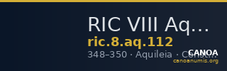 RIC VIII Aquileia 112 — CANOA