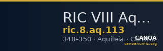 RIC VIII Aquileia 113 — CANOA