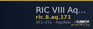 RIC VIII Aquileia 171 — CANOA