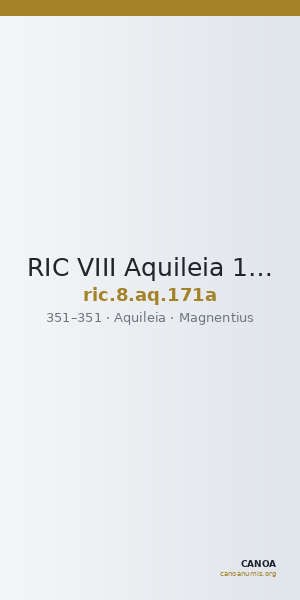 RIC VIII Aquileia 171a — CANOA