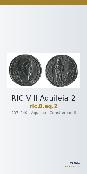 RIC VIII Aquileia 2 — CANOA