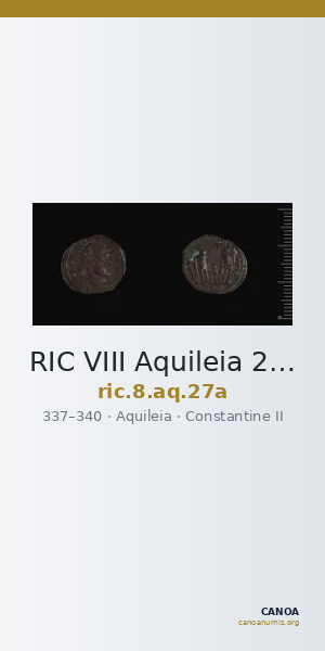 RIC VIII Aquileia 27a — CANOA