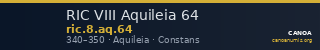 RIC VIII Aquileia 64 — CANOA