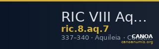 RIC VIII Aquileia 7 — CANOA