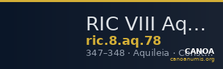 RIC VIII Aquileia 78 — CANOA