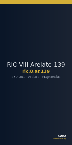 RIC VIII Arelate 139 — CANOA