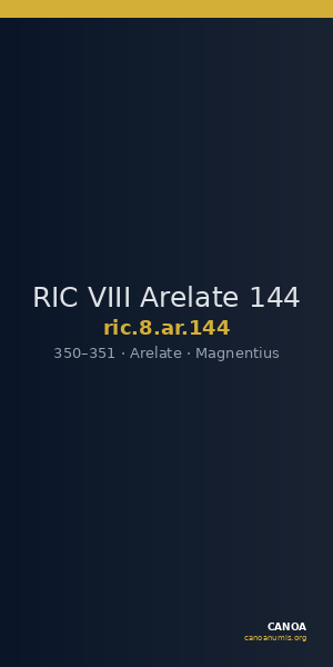 RIC VIII Arelate 144 — CANOA