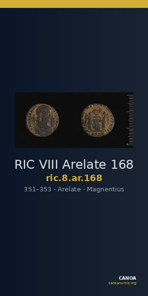 RIC VIII Arelate 168 — CANOA