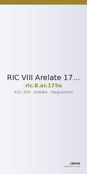 RIC VIII Arelate 175a — CANOA