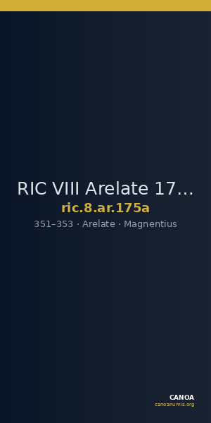RIC VIII Arelate 175a — CANOA