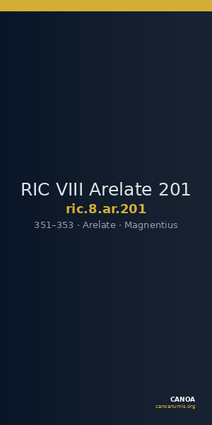 RIC VIII Arelate 201 — CANOA