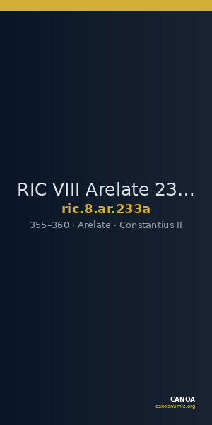 RIC VIII Arelate 233a — CANOA