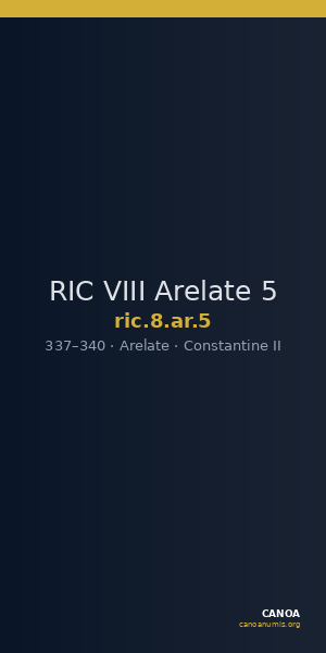 RIC VIII Arelate 5 — CANOA
