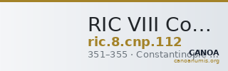 RIC VIII Constantinople 112 — CANOA