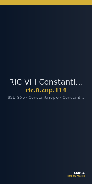 RIC VIII Constantinople 114 — CANOA