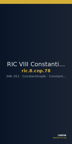 RIC VIII Constantinople 78 — CANOA