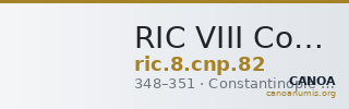 RIC VIII Constantinople 82 — CANOA