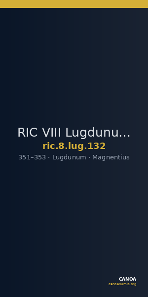 RIC VIII Lugdunum 132 — CANOA