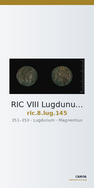 RIC VIII Lugdunum 145 — CANOA