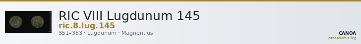 RIC VIII Lugdunum 145 — CANOA