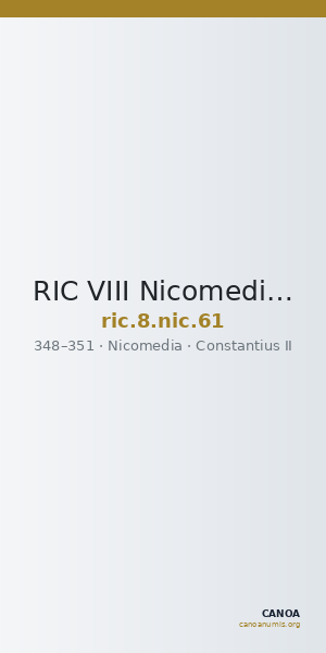 RIC VIII Nicomedia 61 — CANOA