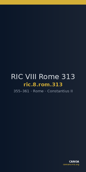 RIC VIII Rome 313 — CANOA