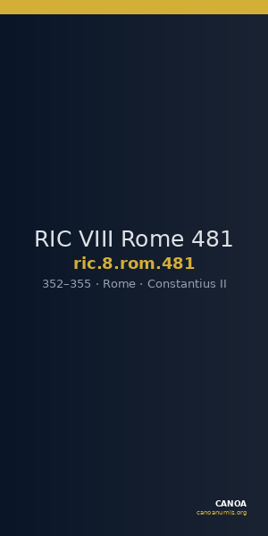 RIC VIII Rome 481 — CANOA