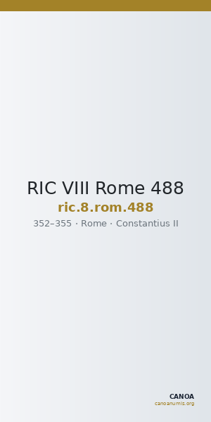 RIC VIII Rome 488 — CANOA
