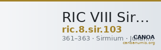 RIC VIII Sirmium 103 — CANOA