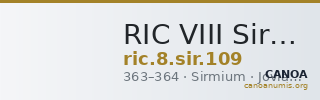 RIC VIII Sirmium 109 — CANOA