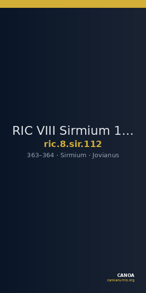 RIC VIII Sirmium 112 — CANOA