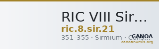 RIC VIII Sirmium 21 — CANOA
