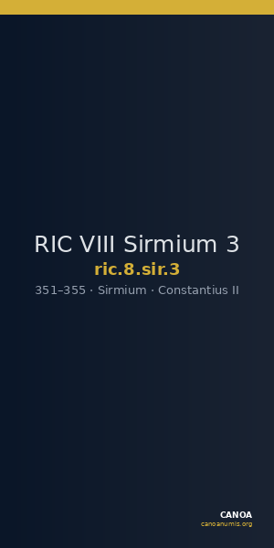 RIC VIII Sirmium 3 — CANOA