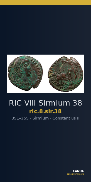 RIC VIII Sirmium 38 — CANOA
