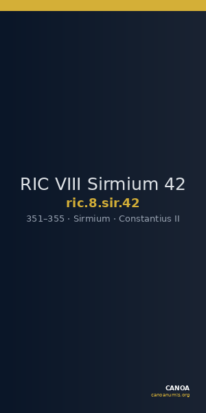 RIC VIII Sirmium 42 — CANOA