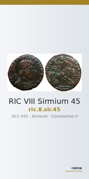RIC VIII Sirmium 45 — CANOA
