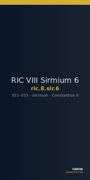 RIC VIII Sirmium 6 — CANOA