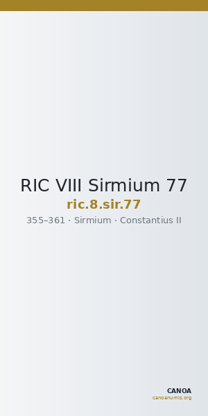 RIC VIII Sirmium 77 — CANOA