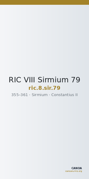 RIC VIII Sirmium 79 — CANOA