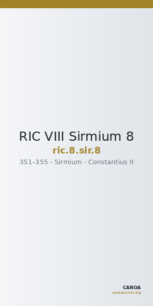 RIC VIII Sirmium 8 — CANOA