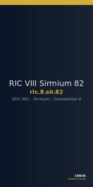 RIC VIII Sirmium 82 — CANOA