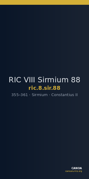 RIC VIII Sirmium 88 — CANOA