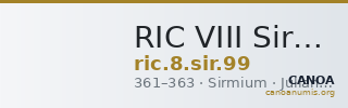 RIC VIII Sirmium 99 — CANOA