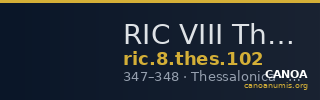 RIC VIII Thessalonica 102 — CANOA