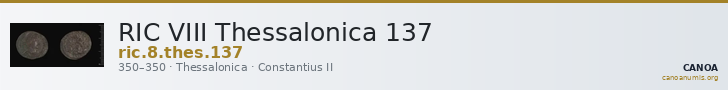 RIC VIII Thessalonica 137 — CANOA