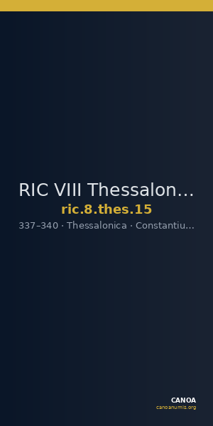 RIC VIII Thessalonica 15 — CANOA