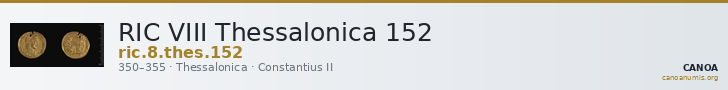 RIC VIII Thessalonica 152 — CANOA