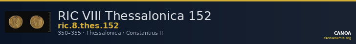 RIC VIII Thessalonica 152 — CANOA