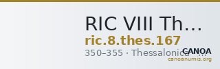RIC VIII Thessalonica 167 — CANOA