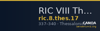 RIC VIII Thessalonica 17 — CANOA